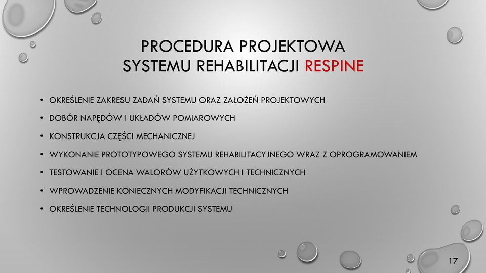 PROTOTYPOWEGO SYSTEMU REHABILITACYJNEGO WRAZ Z OPROGRAMOWANIEM TESTOWANIE I OCENA WALORÓW