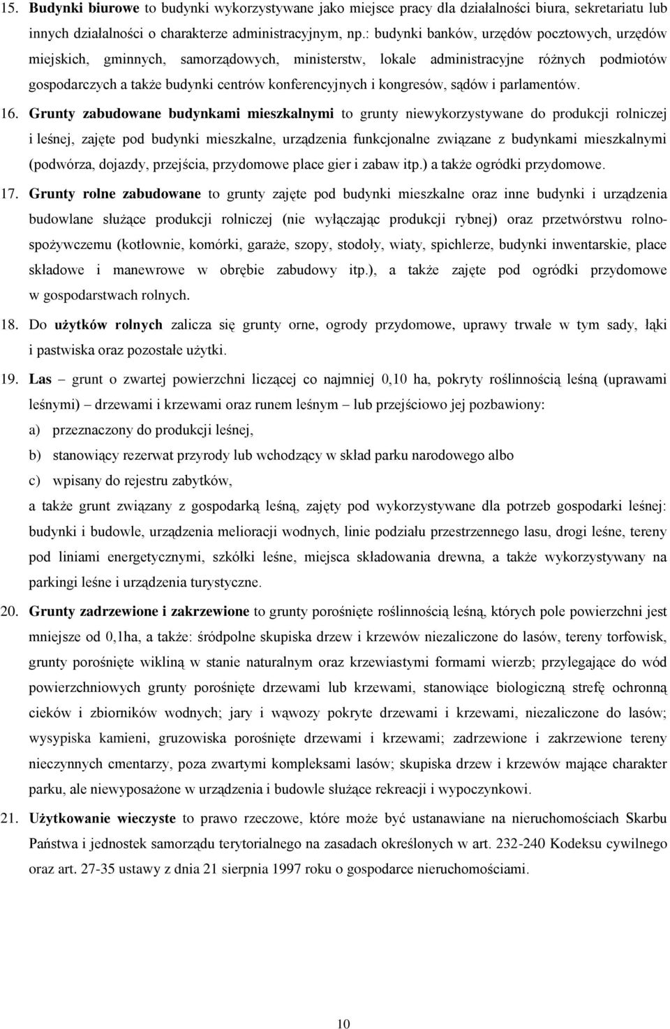 kongresów, sądów i parlamentów. 16.
