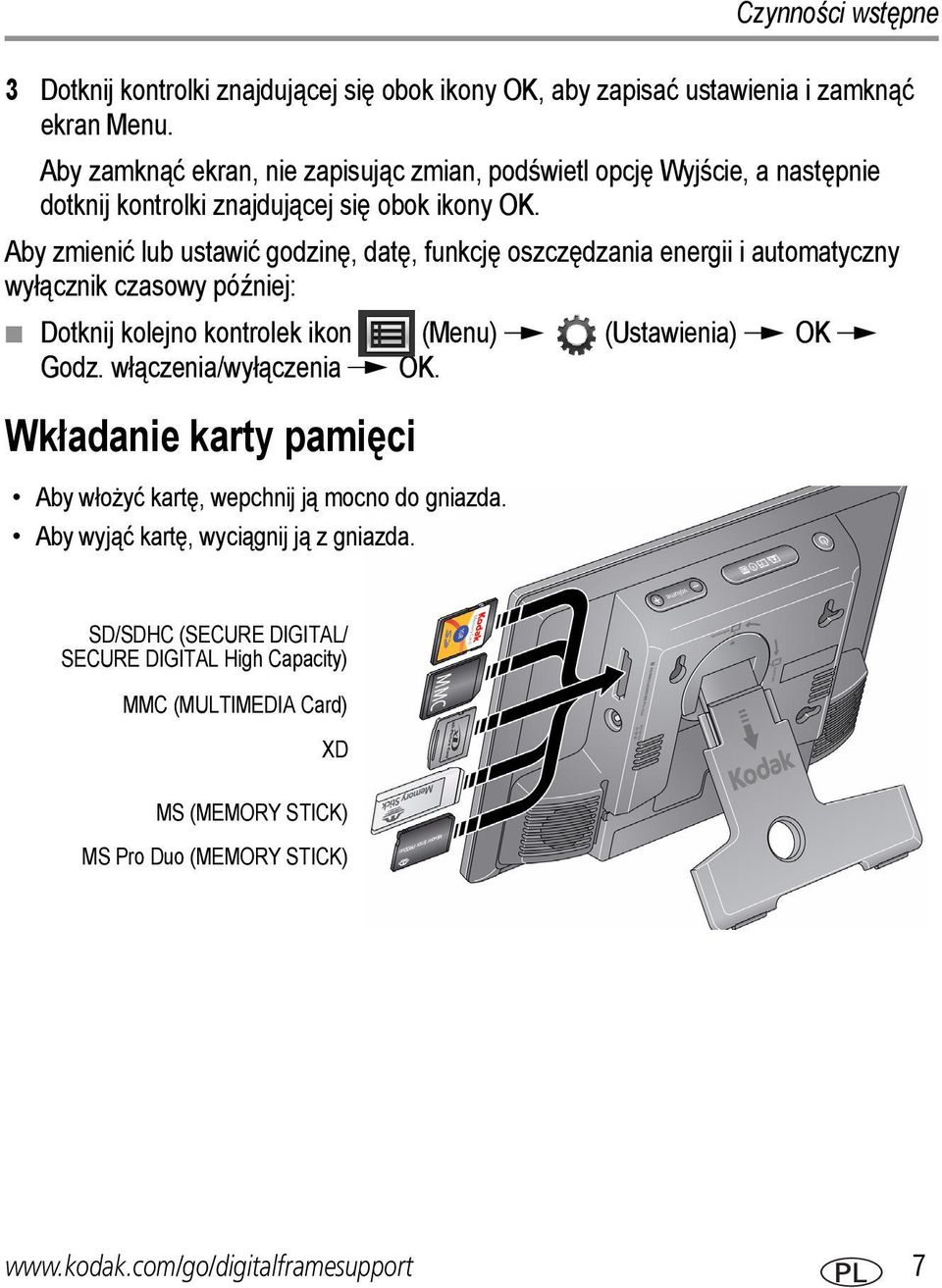 Aby zmienić lub ustawić godzinę, datę, funkcję oszczędzania energii i automatyczny wyłącznik czasowy później: Dotknij kolejno kontrolek ikon (Menu) (Ustawienia) OK Godz.