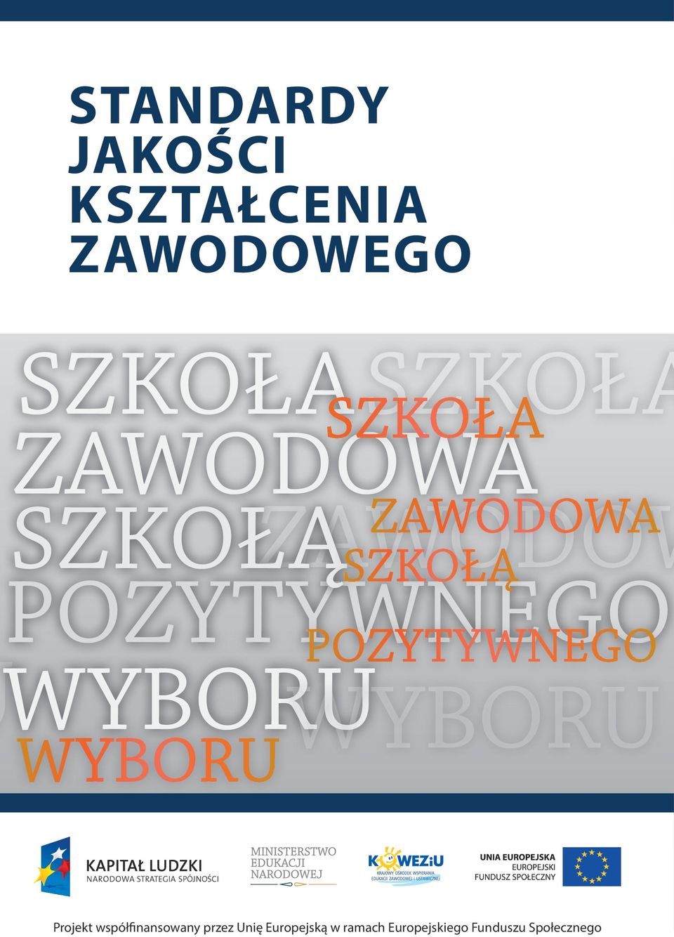 WYBORUWYBORU Projekt współfinansowany przez