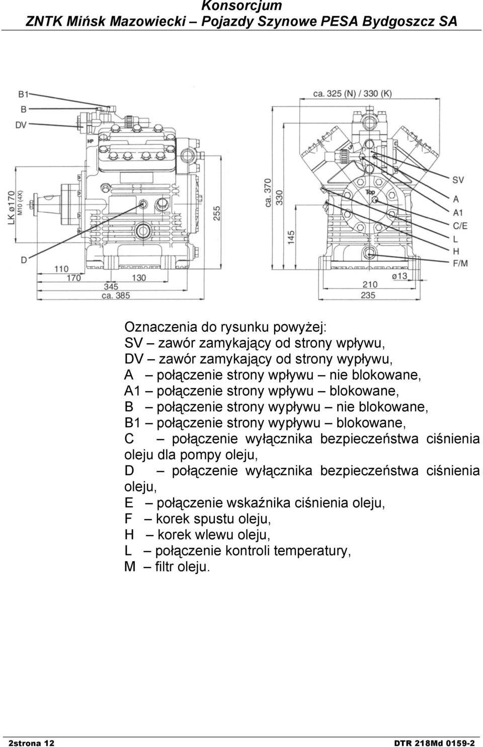 połączenie wyłącznika bezpieczeństwa ciśnienia oleju dla pompy oleju, D połączenie wyłącznika bezpieczeństwa ciśnienia oleju, E połączenie