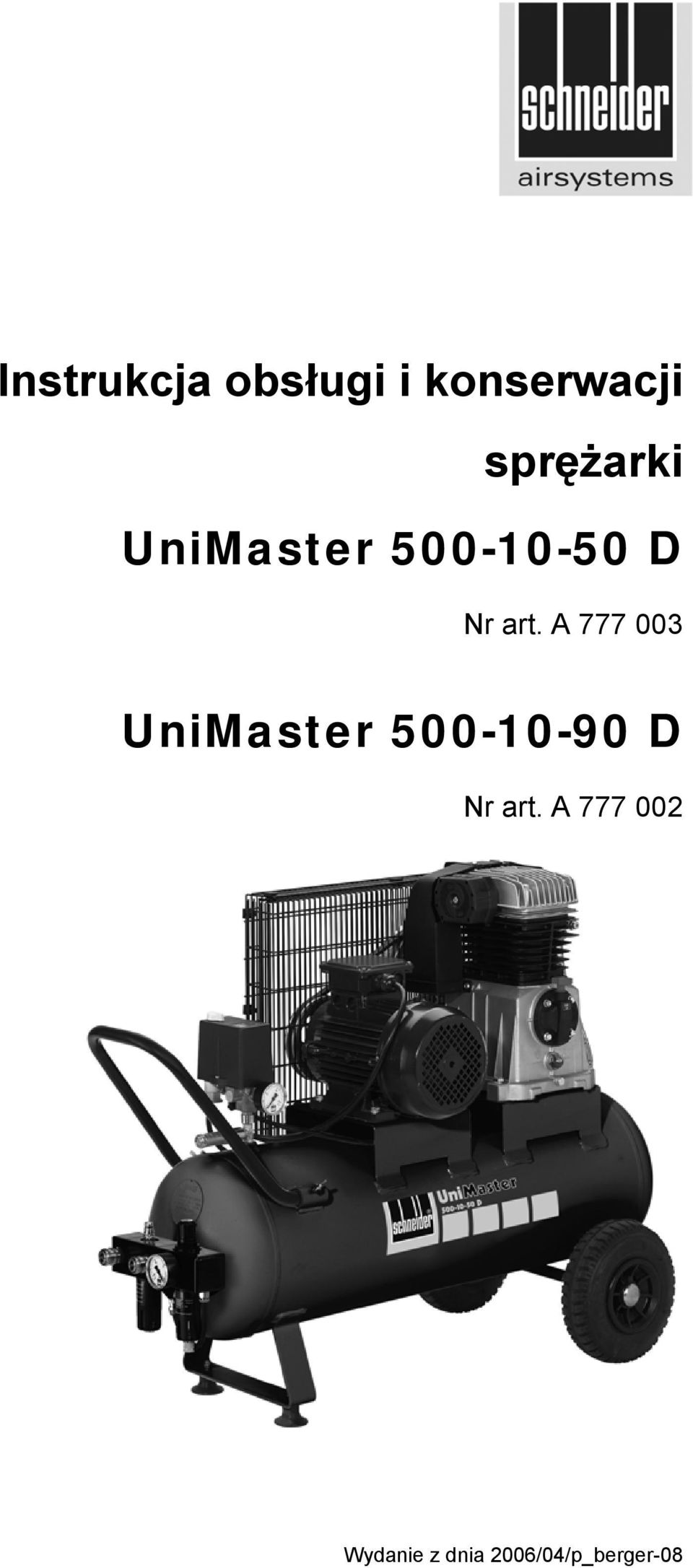 A 777 003 UniMaster 500-0-90 D Nr art.