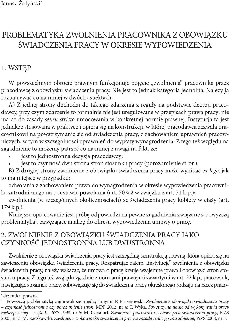 PROBLEMATYKA ZWOLNIENIA PRACOWNIKA Z OBOWIĄZKU ŚWIADCZENIA PRACY W OKRESIE  WYPOWIEDZENIA - PDF Free Download
