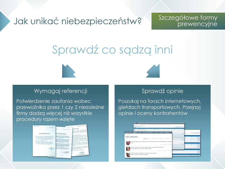 Potwierdzenie zaufania wobec przewoźnika przez 1 czy 2 niezależne firmy dadzą