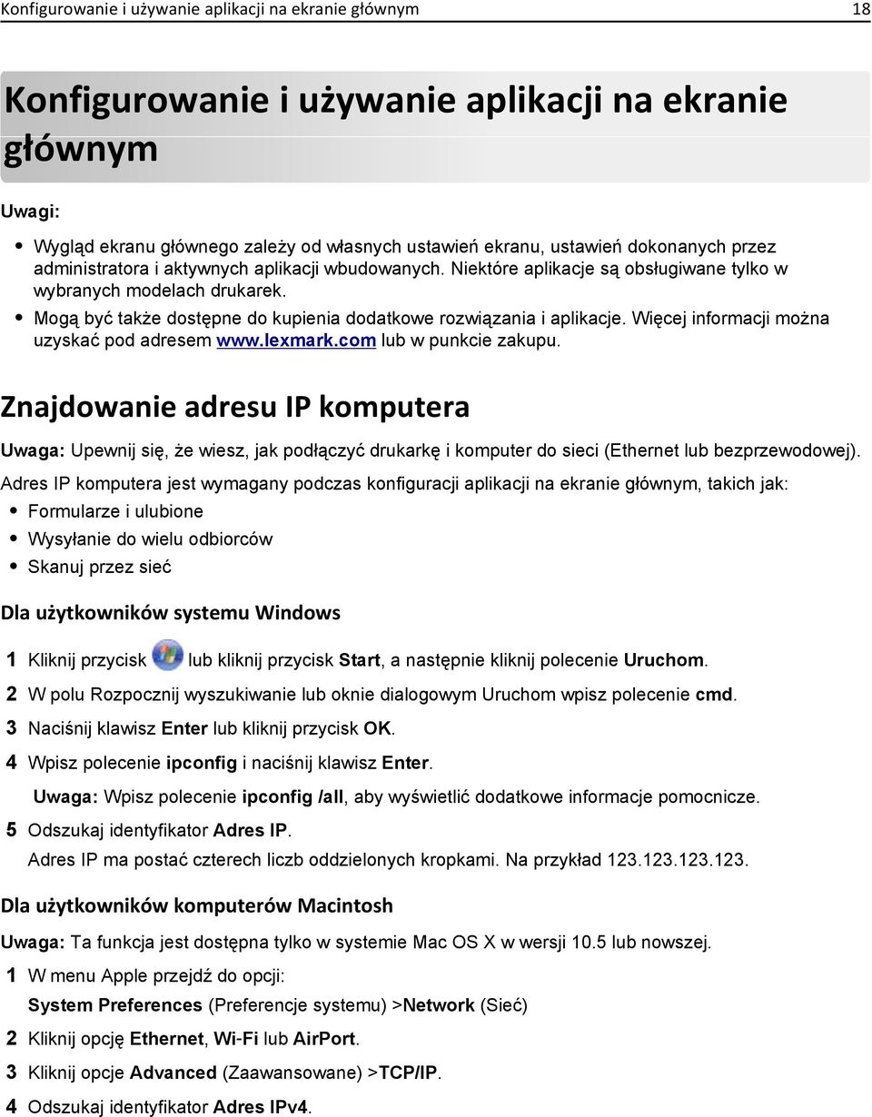 Więcej informacji można uzyskać pod adresem www.lexmark.com lub w punkcie zakupu.