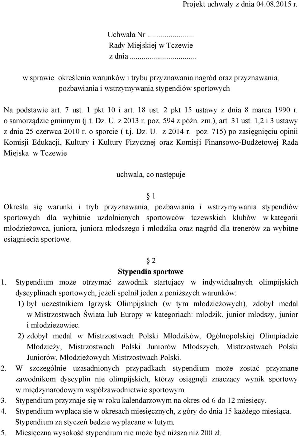 2 pkt 15 ustawy z dnia 8 marca 1990 r. o samorządzie gminnym (j.t. Dz. U. z 2013 r. poz.
