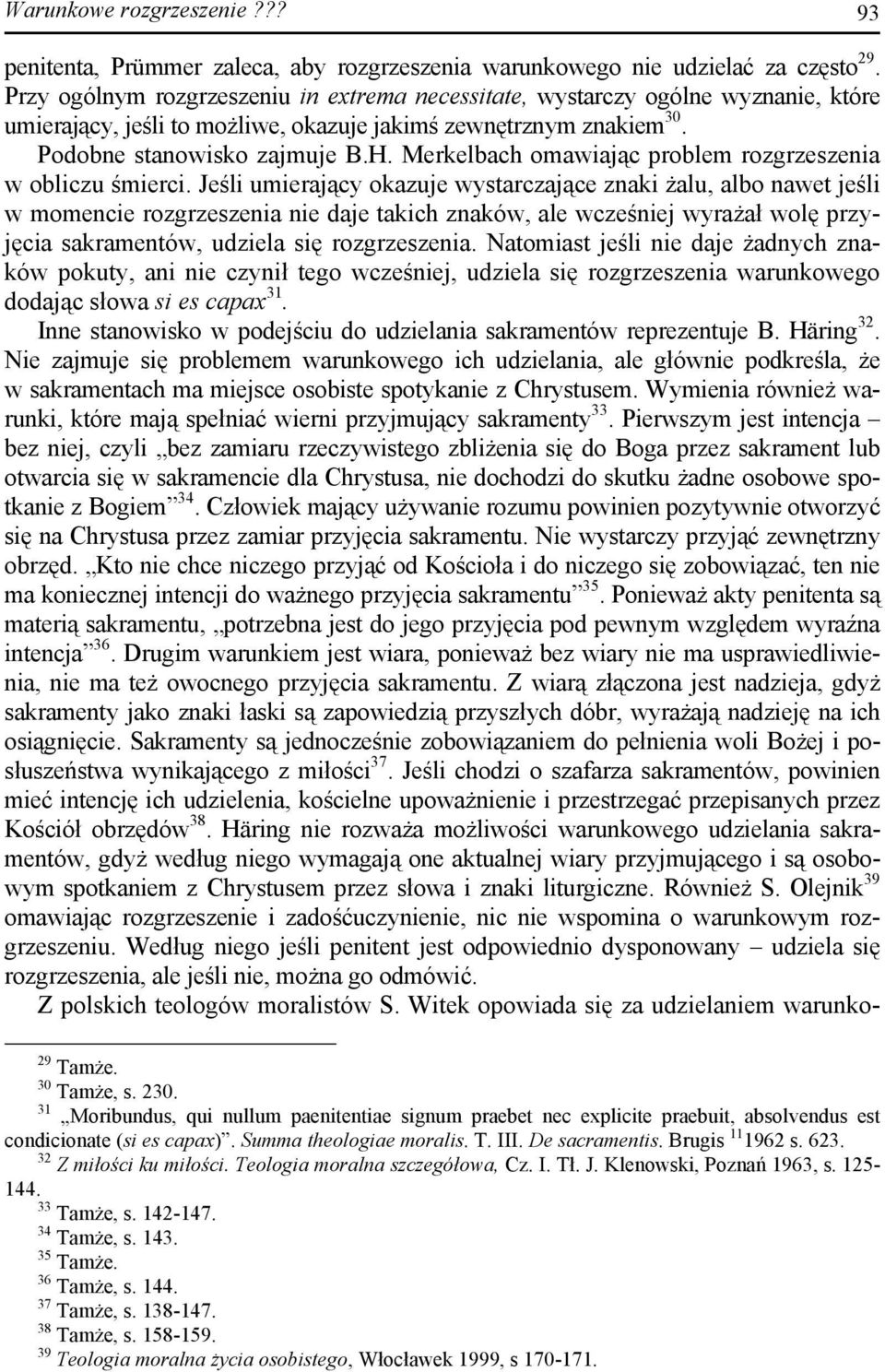 Merkelbach omawiając problem rozgrzeszenia w obliczu śmierci.