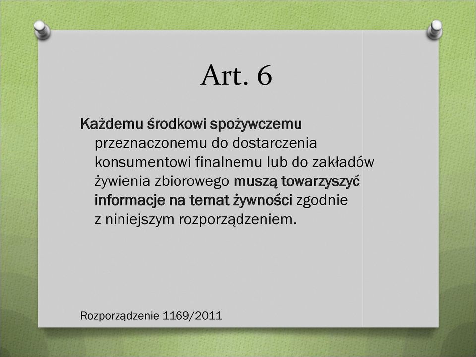 żywienia zbiorowego muszą towarzyszyć informacje na temat