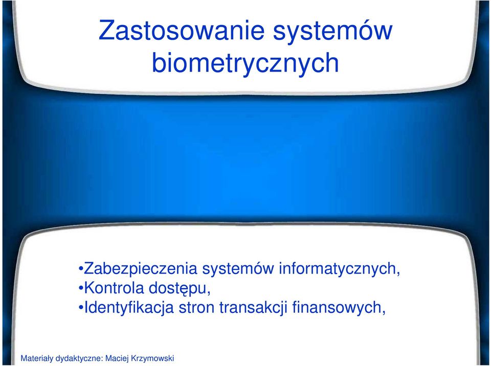 systemów informatycznych, Kontrola