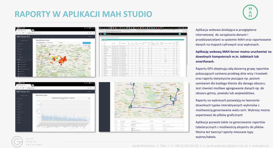 Raporty GPS obejmują całą obszerną grupę raportów pokazujących zarówno przebieg dnia wizy i trasówki oraz raporty statystyczne pozujące np. poziom zamówień dla każdego klienta dla danego obszaru.