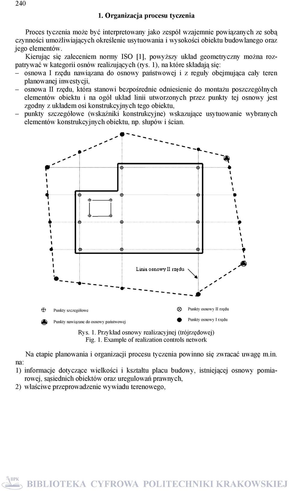 jego elementów. Kierując się zaleceniem normy ISO [1], powyższy układ geometryczny można rozpatrywać w kategorii osnów realizujących (rys.