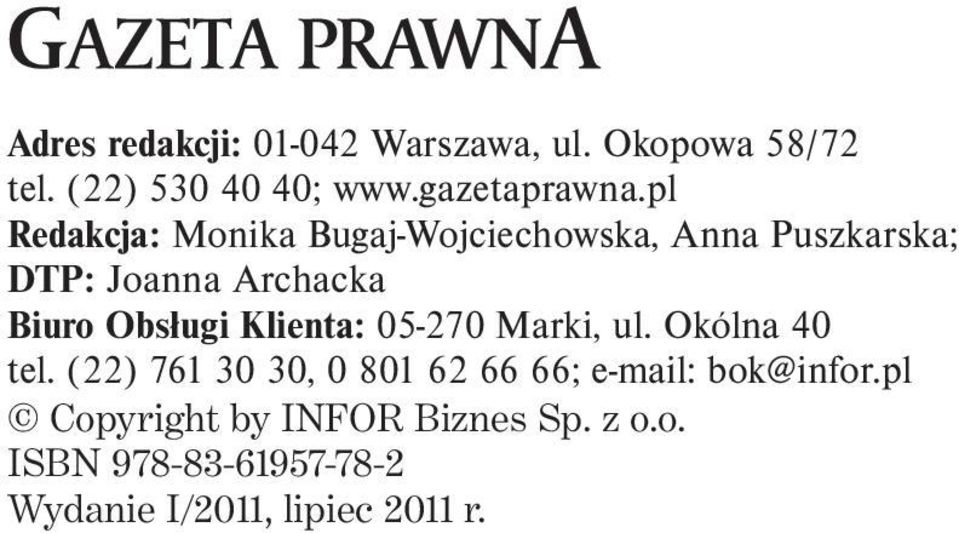 Obsługi Klienta: 05-270 Marki, ul. Okólna 40 tel.