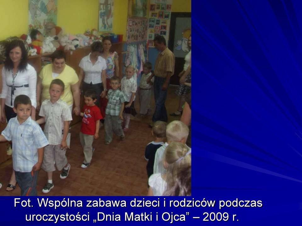 podczas uroczystości