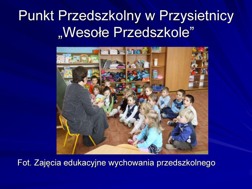 Przedszkole Fot.