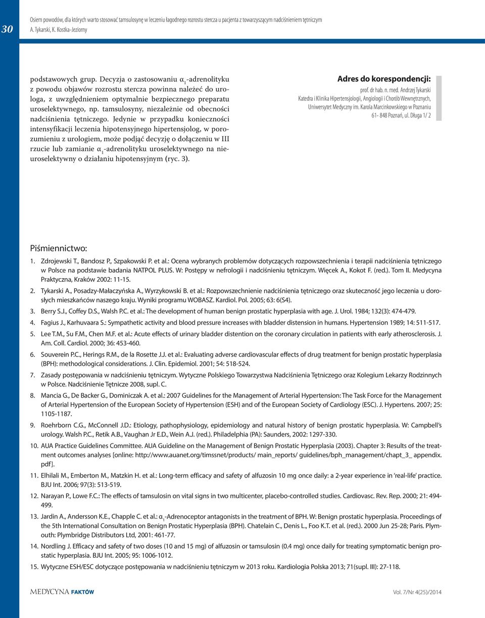 tamsulosyny, niezależnie od obecności nadciśnienia tętniczego.