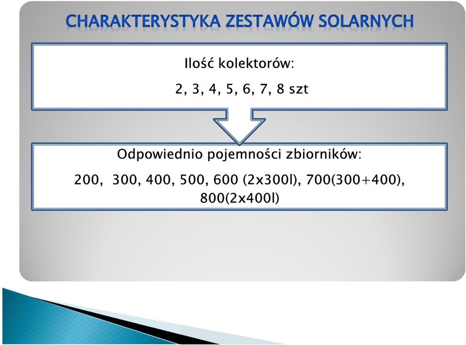zbiorników: 200, 300, 400, 500,