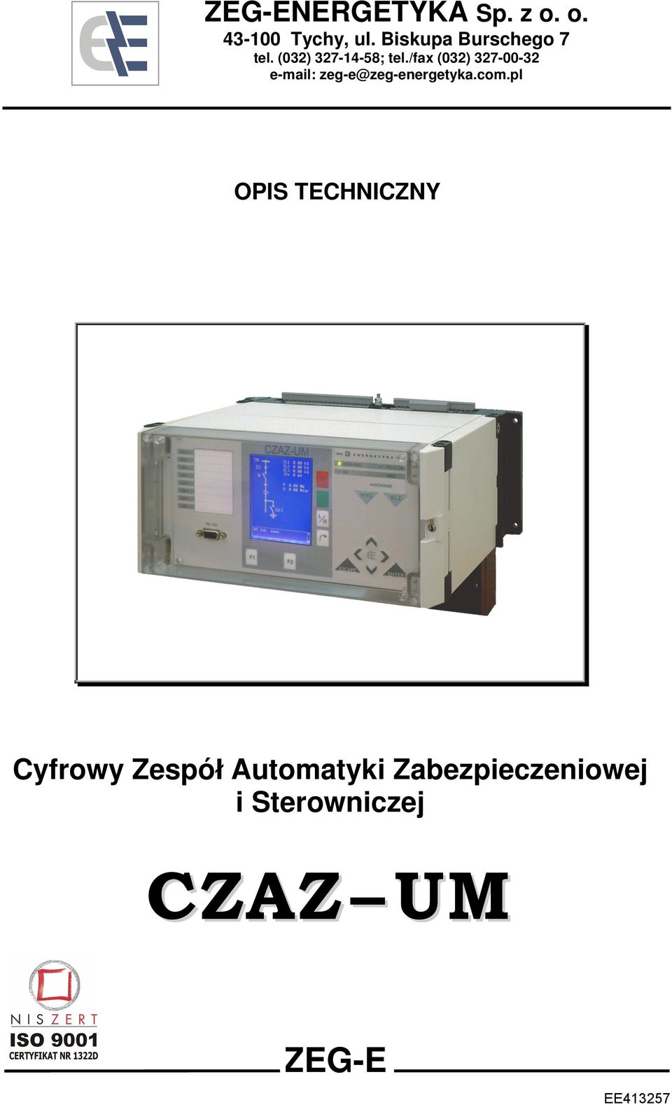 /fax (032) 327-00-32 e-mail: zeg-e@zeg-energetyka.com.