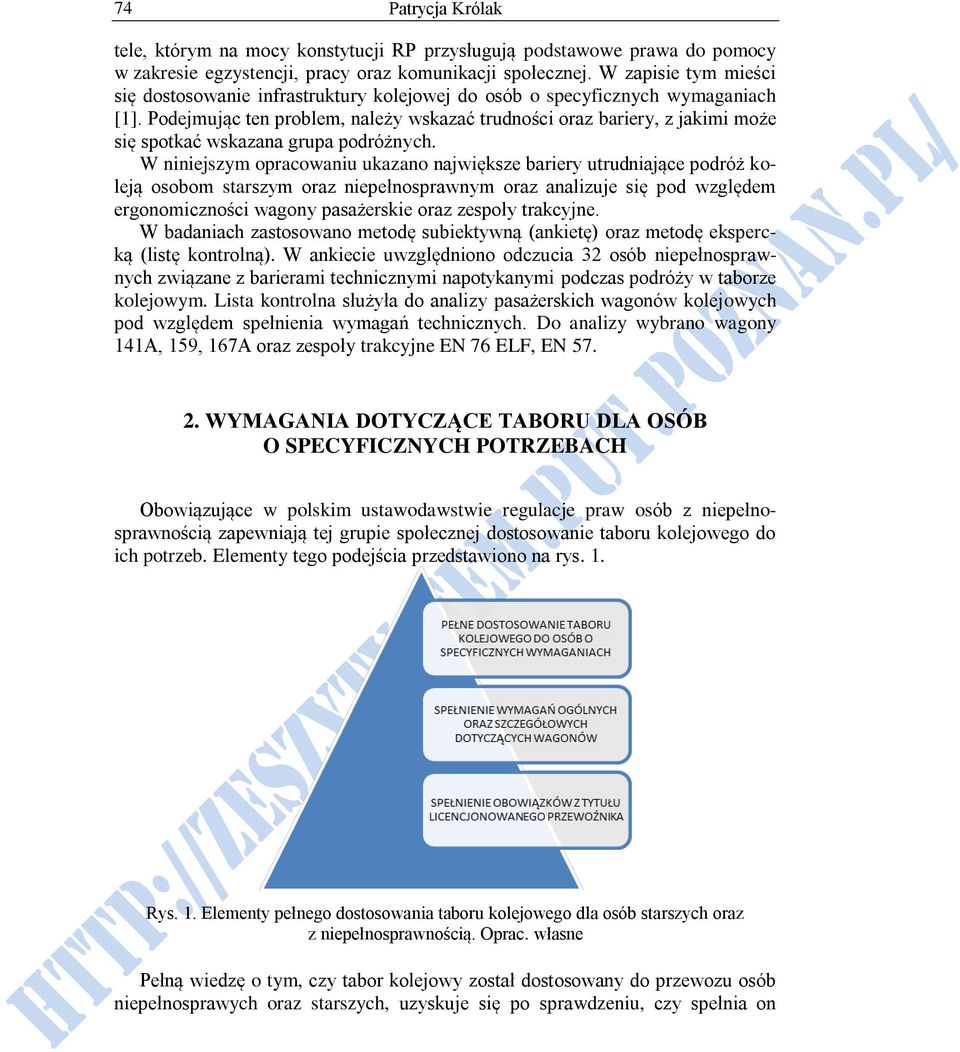 Podejmując ten problem, należy wskazać trudności oraz bariery, z jakimi może się spotkać wskazana grupa podróżnych.