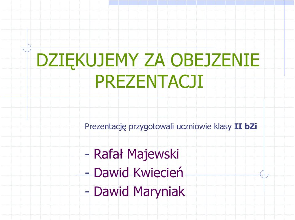 przygotowali uczniowie klasy II