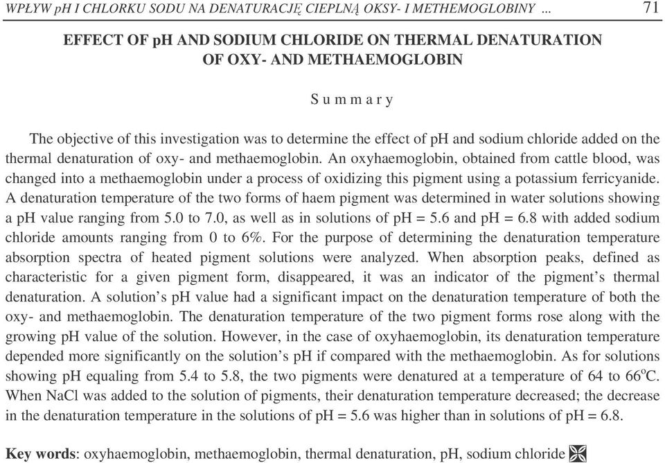 on the thermal denaturation of oxy- and methaemoglobin.
