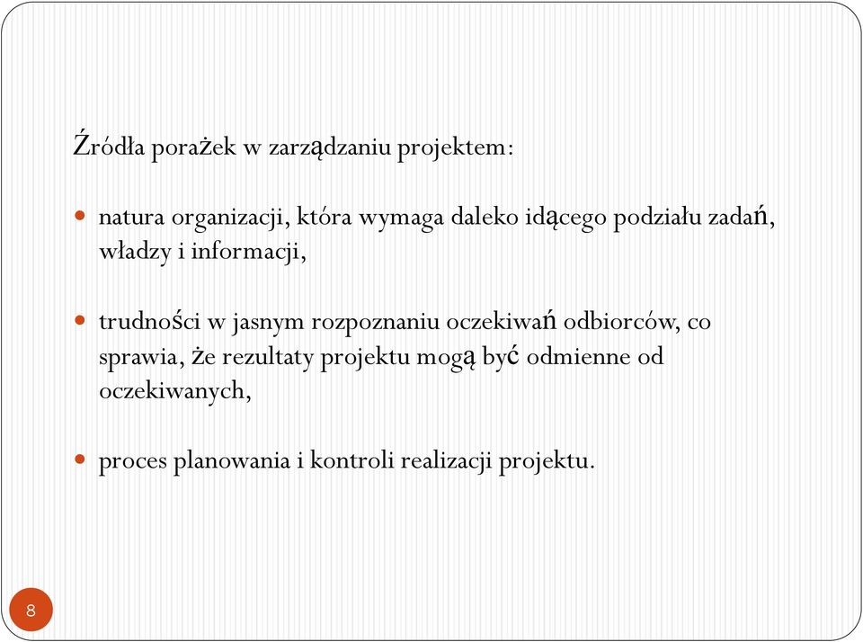 rozpoznaniu oczekiwań odbiorców, co sprawia, że rezultaty projektu mogą