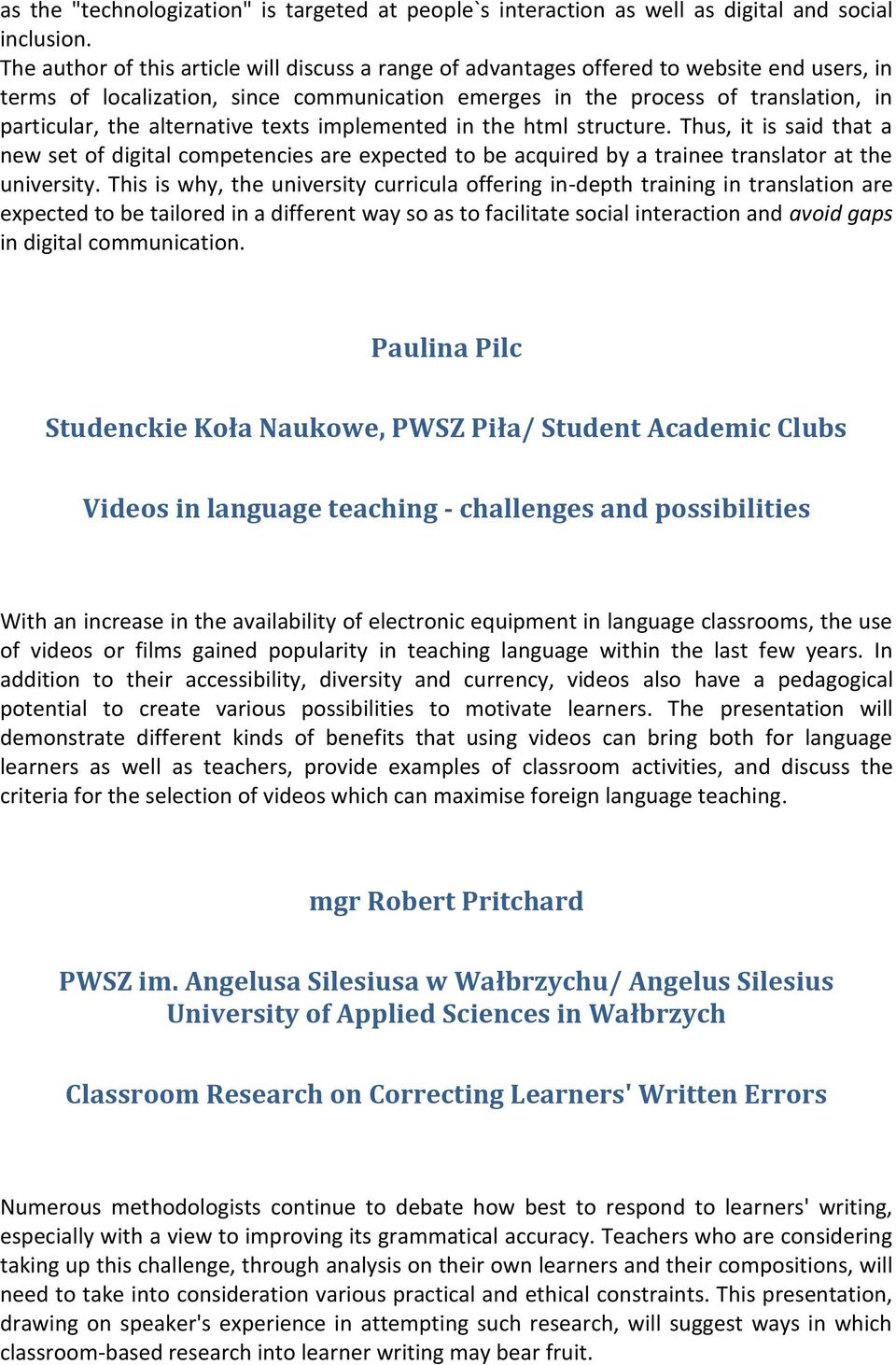 alternative texts implemented in the html structure. Thus, it is said that a new set of digital competencies are expected to be acquired by a trainee translator at the university.