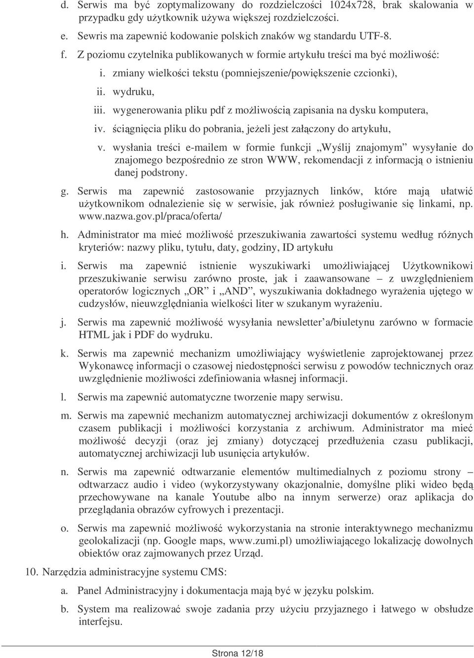 wygenerowania pliku pdf z moliwoci zapisania na dysku komputera, iv. cignicia pliku do pobrania, jeeli jest załczony do artykułu, v.