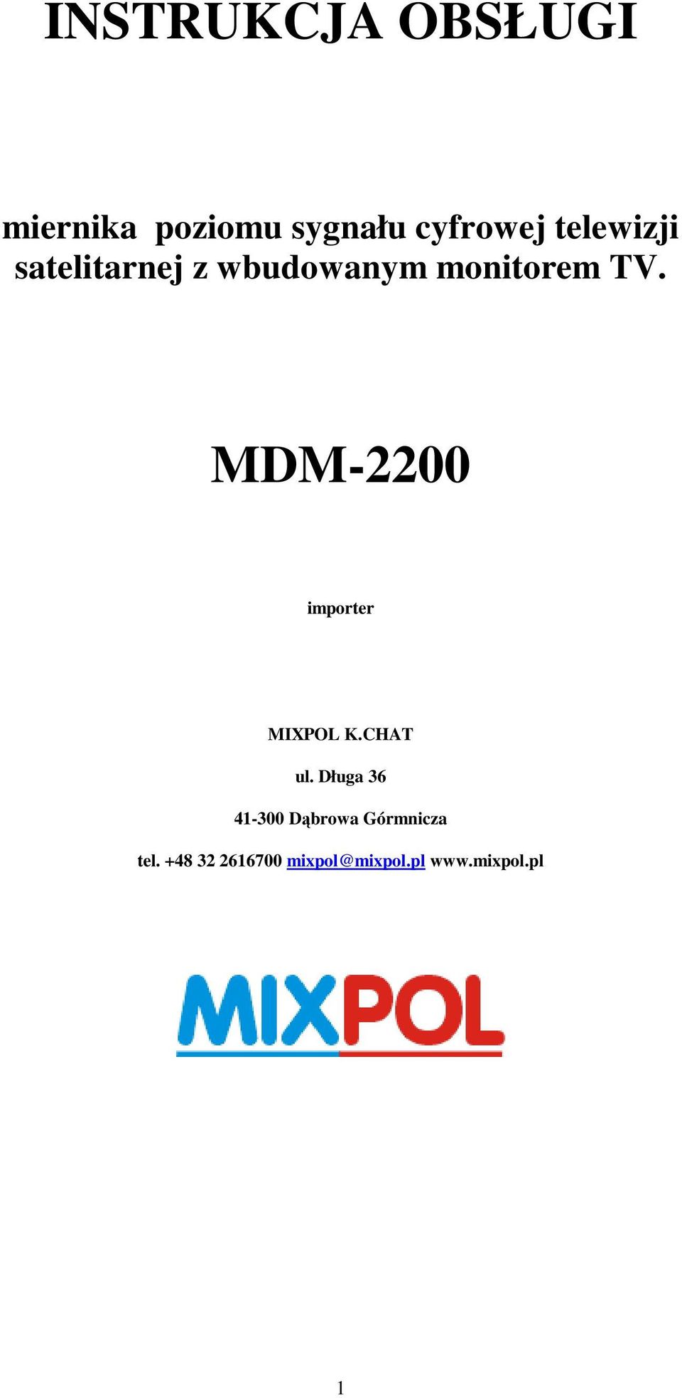 MDM-2200 importer MIXPOL K.CHAT ul.