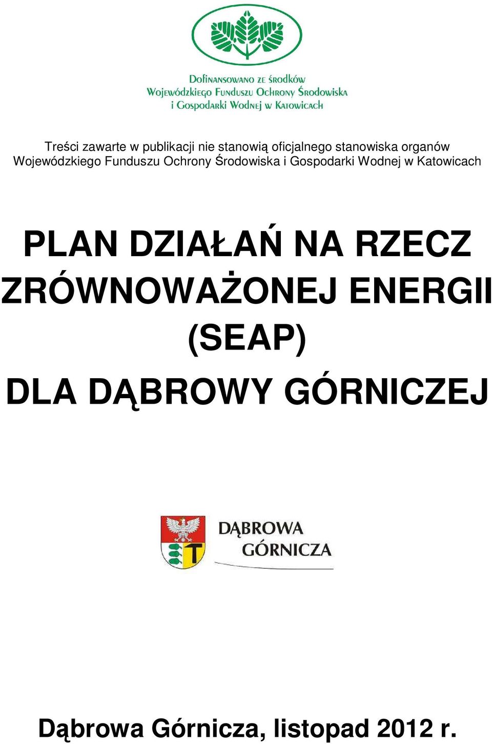 Wodnej w Katowicach PLAN DZIAŁAŃ NA RZECZ ZRÓWNOWAŻONEJ ENERGII