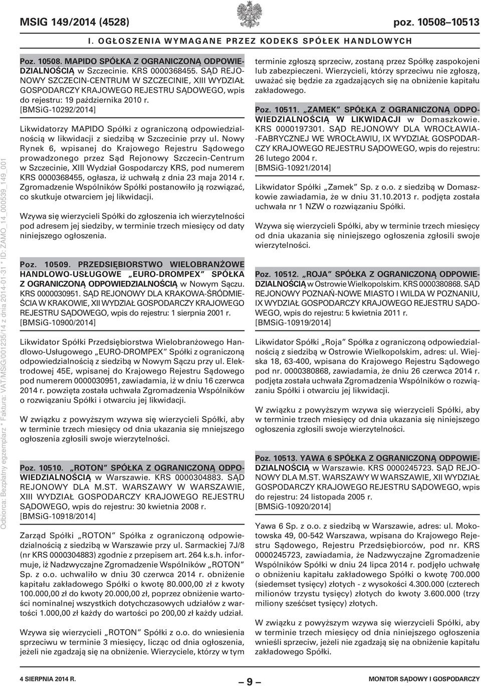 [BMSiG-10292/2014] Likwidatorzy MAPIDO Spółki z ograniczoną odpowiedzialnością w likwidacji z siedzibą w Szczecinie przy ul.