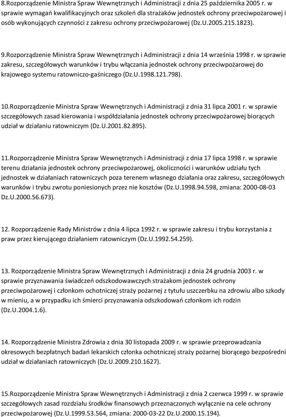Rozporządzenie Ministra Spraw Wewnętrznych i Administracji z dnia 14 września 1998 r.