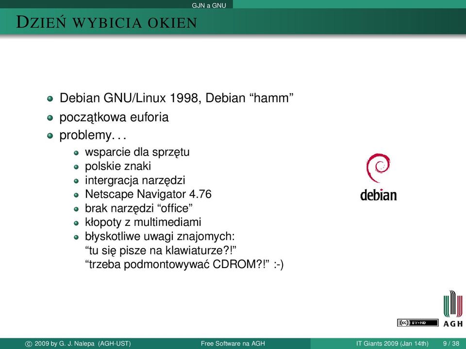 76 brak narzędzi office kłopoty z multimediami błyskotliwe uwagi znajomych: tu się pisze na