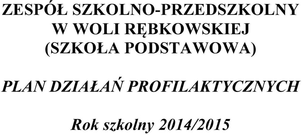 PODSTAWOWA) PLAN DZIAŁAŃ