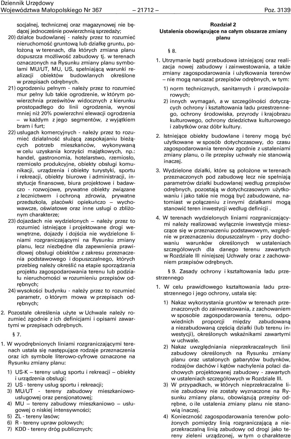 terenach, dla których zmiana planu dopuszcza możliwość zabudowy tj.