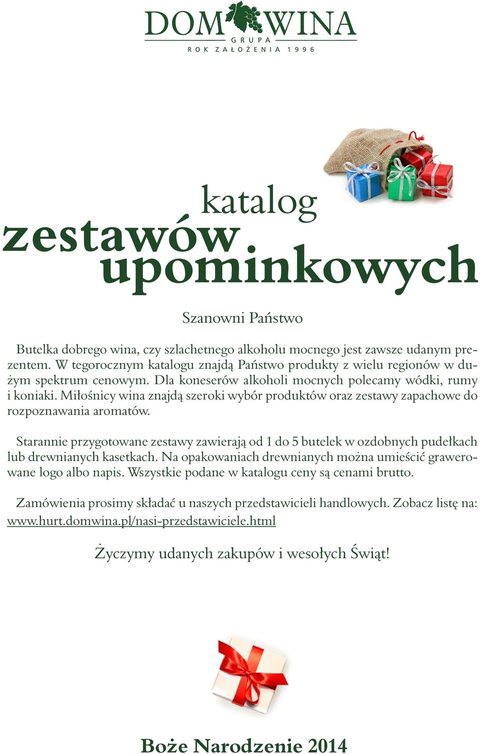 Miłośnicy wina znajdą szeroki wybór produktów oraz zestawy zapachowe do rozpoznawania aromatów.