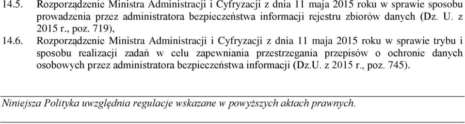 Rozporządzenie Ministra Administracji i Cyfryzacji z dnia 11 maja 2015 roku w sprawie trybu i sposobu realizacji zadań w celu zapewniania