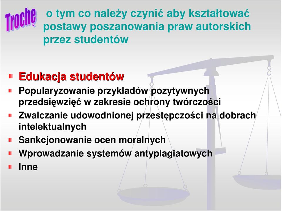 wzięć w zakresie ochrony twórczo rczościci Zwalczanie udowodnionej przestępczo pczości ci