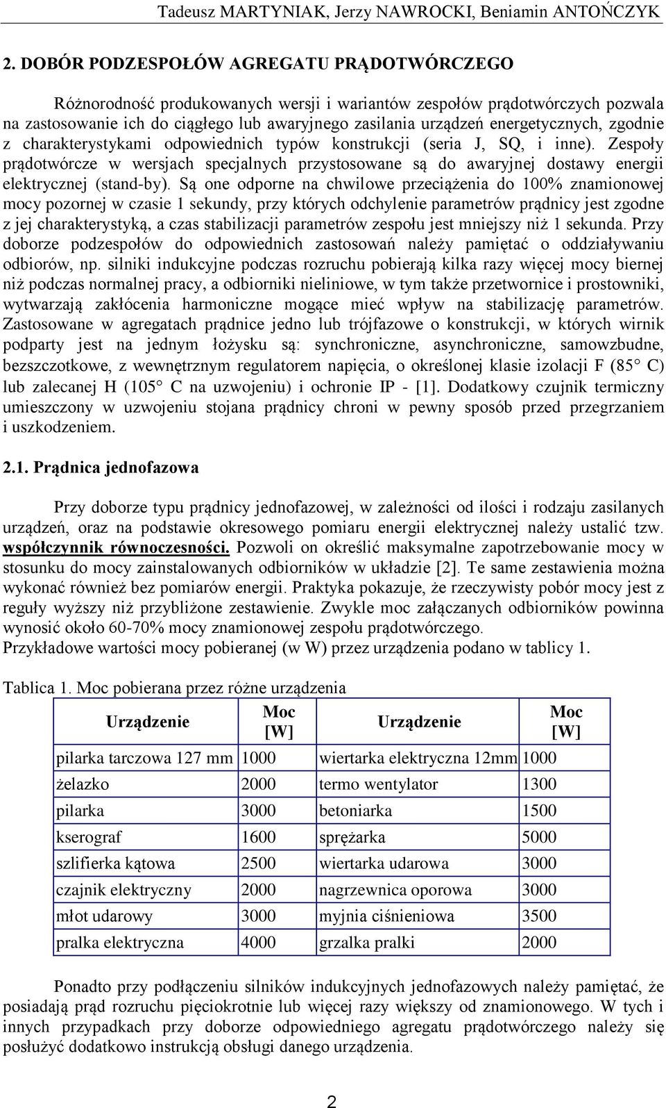 energetycznych, zgodnie z charakterystykami odpowiednich typów konstrukcji (seria J, SQ, i inne).