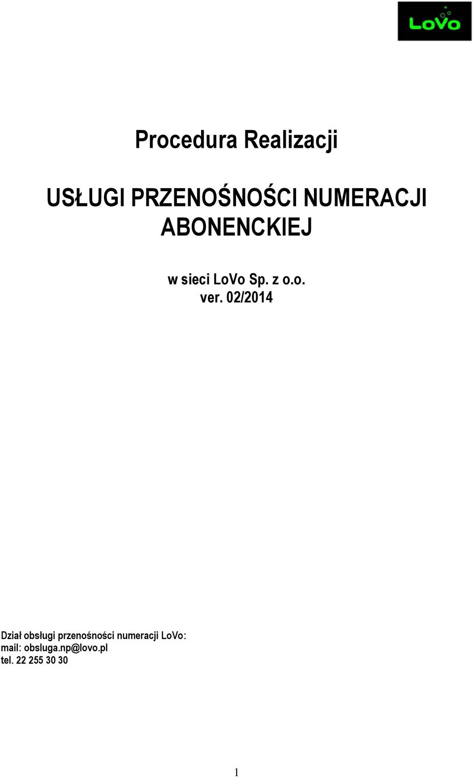 02/2014 Dział obsługi przenośności numeracji
