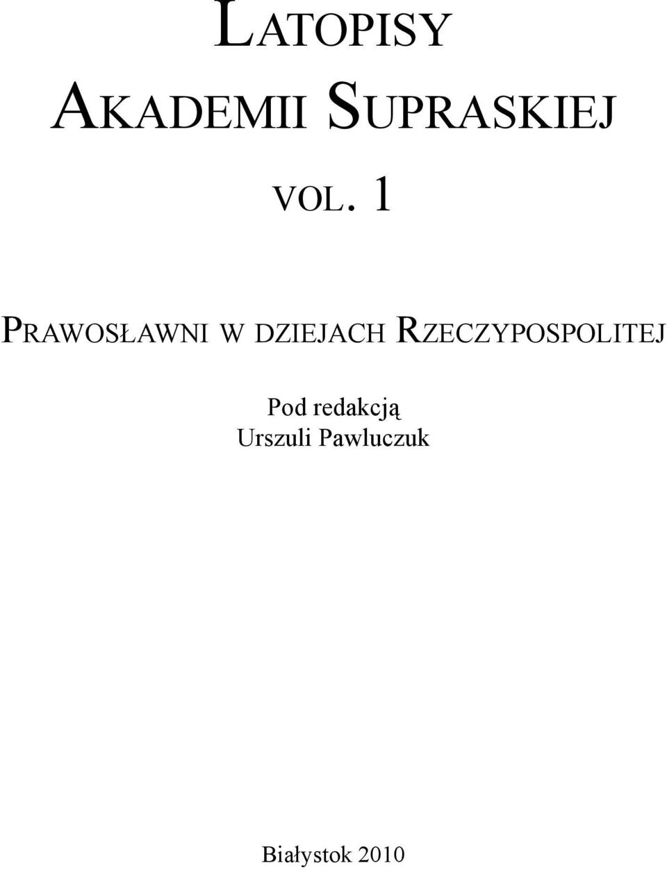 Rzeczypospolitej Pod redakcją