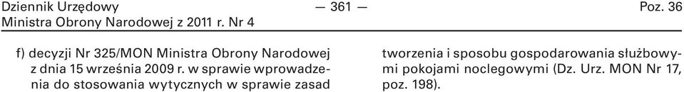 w sprawie wprowadzenia do stosowania wytycznych w sprawie