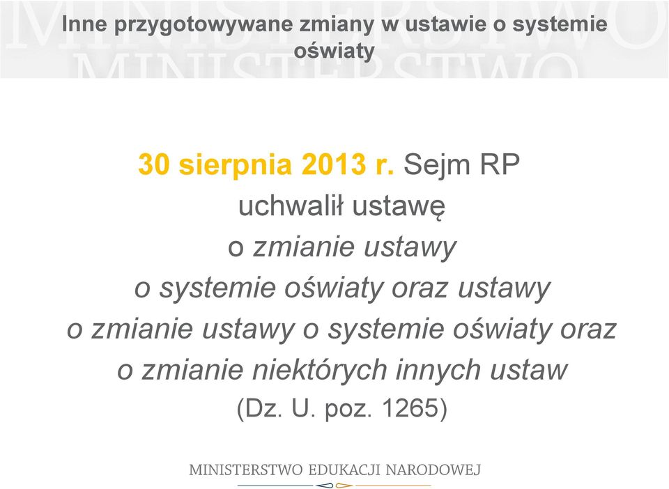 Sejm RP uchwalił ustawę o zmianie ustawy o systemie oświaty