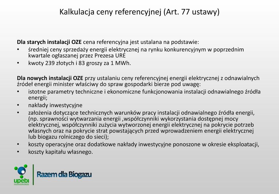 URE kwoty 239 złotych i 83 groszy za 1 MWh.