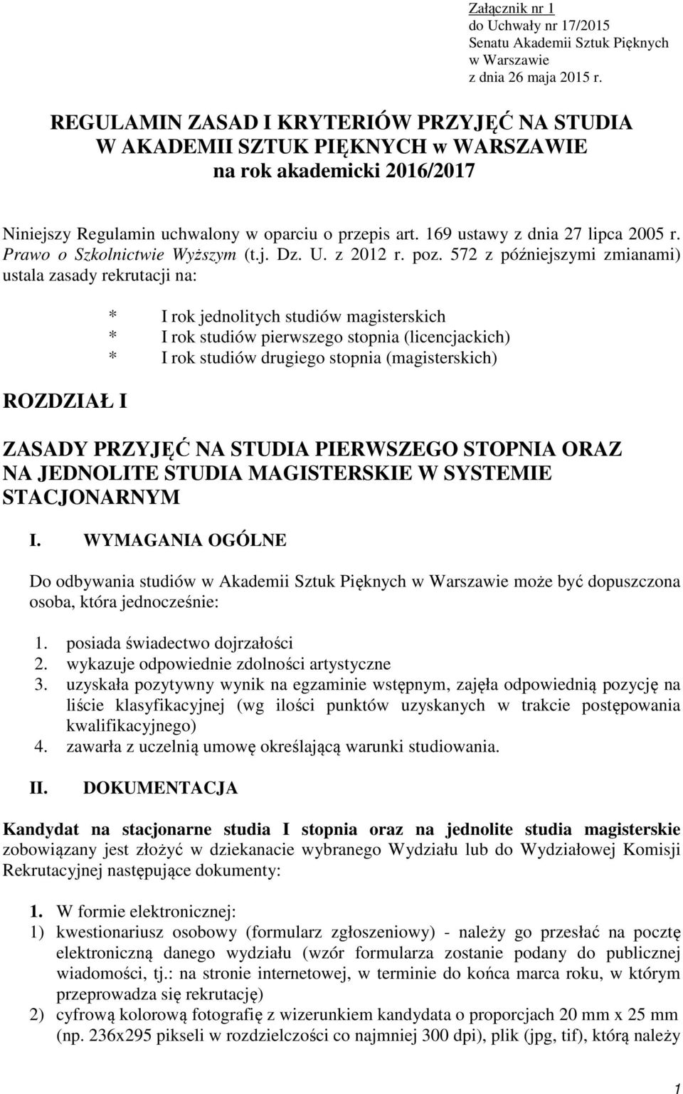 169 ustawy z dnia 27 lipca 2005 r. Prawo o Szkolnictwie Wyższym (t.j. Dz. U. z 2012 r. poz.