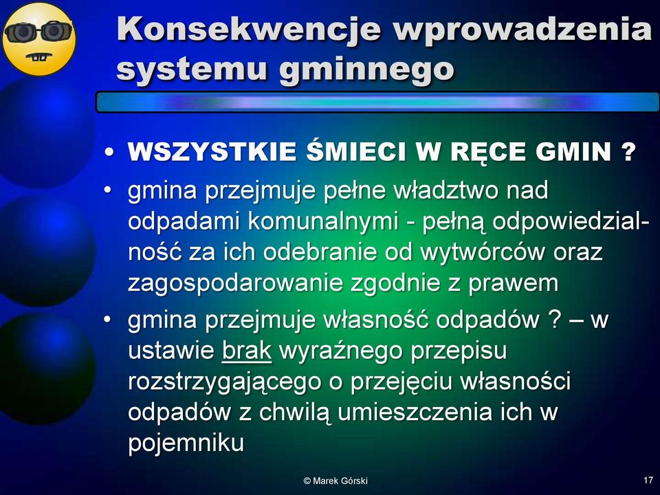 od wytwórców oraz zagospodarowanie zgodnie z prawem gmina przejmuje własność odpadów?