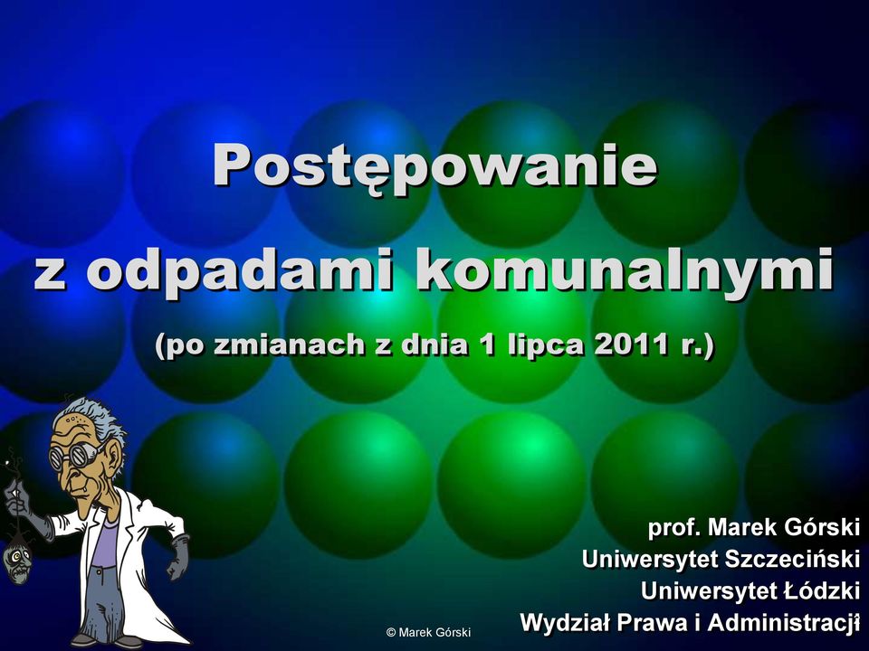 ) Marek Górski prof.