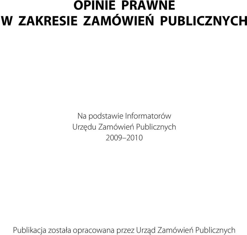 Urzędu Zamówień Publicznych 2009 2010