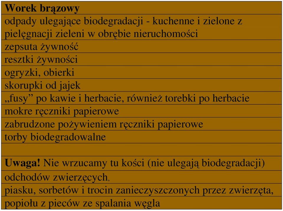ręczniki papierowe zabrudzone poŝywieniem ręczniki papierowe torby biodegradowalne Uwaga!