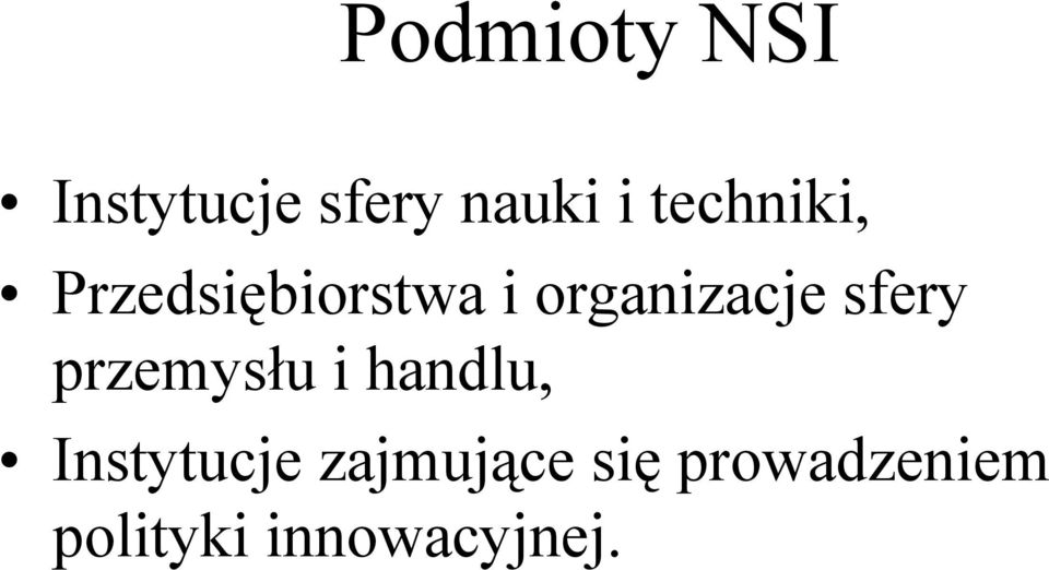 sfery przemysłu i handlu, Instytucje