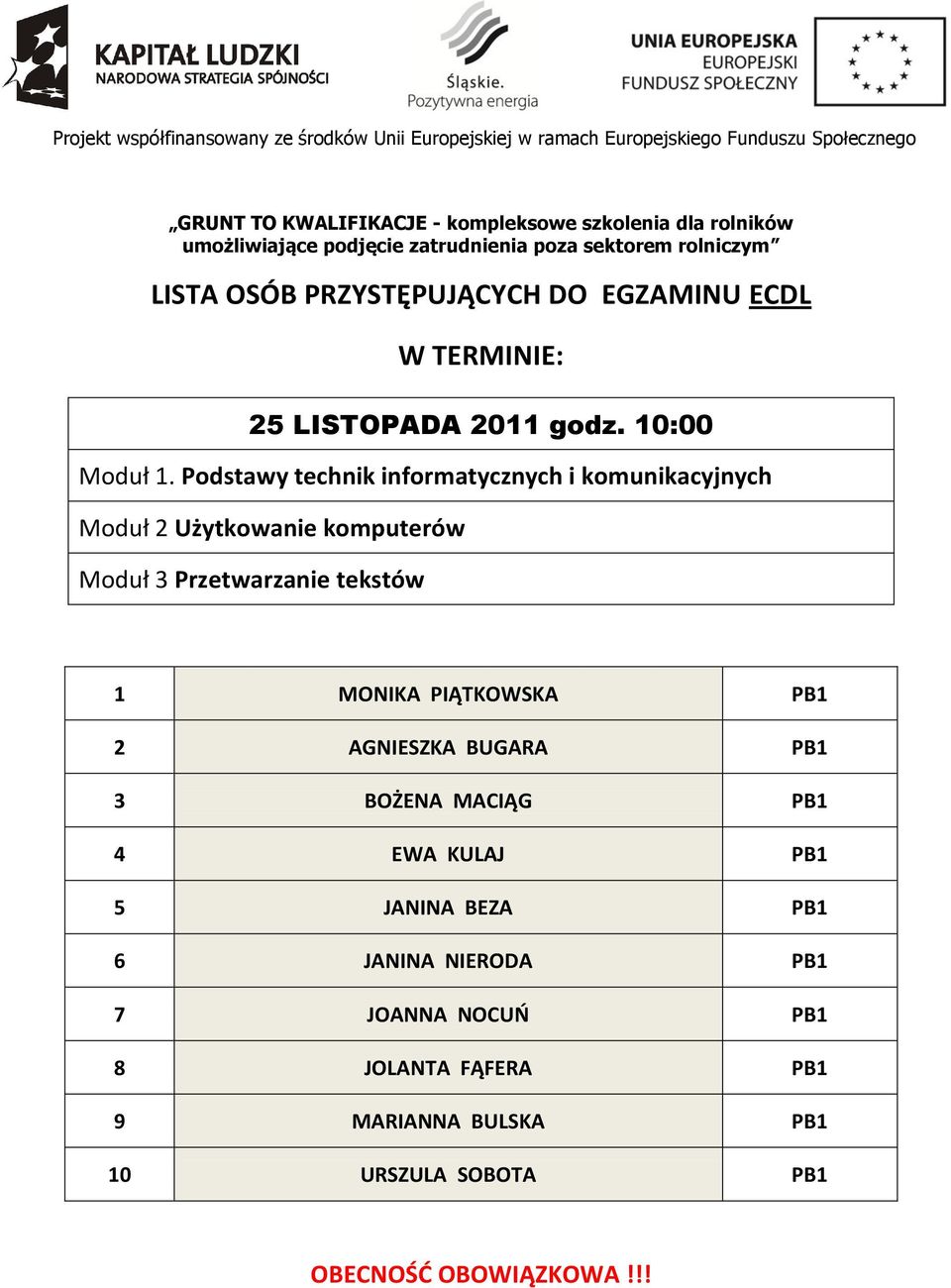 3 Przetwarzanie tekstów 1 MONIKA PIĄTKOWSKA PB1 2 AGNIESZKA BUGARA PB1 3 BOŻENA MACIĄG